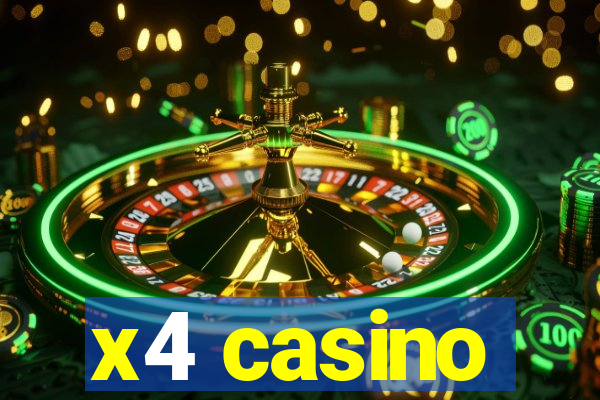 x4 casino