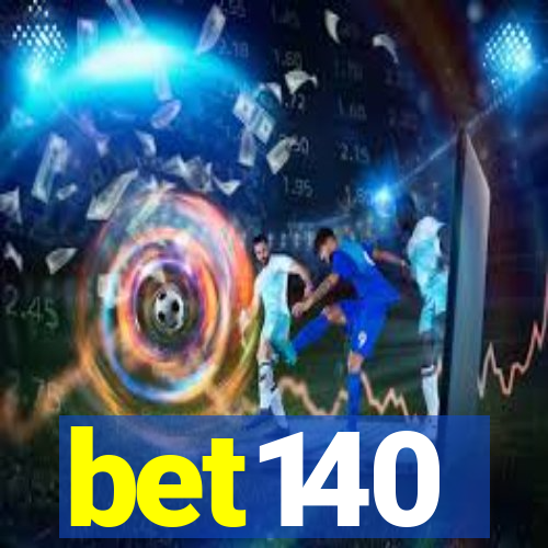 bet140