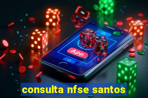 consulta nfse santos