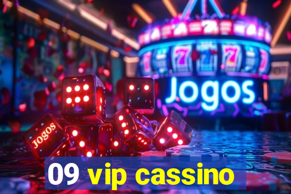 09 vip cassino