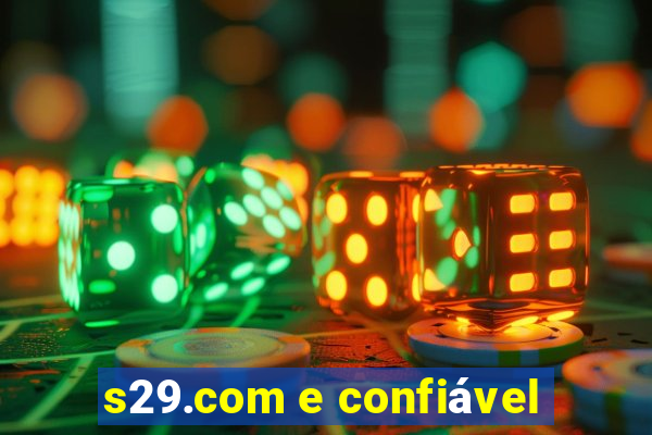 s29.com e confiável