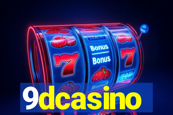 9dcasino