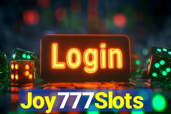 Joy777Slots