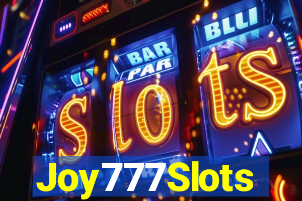 Joy777Slots