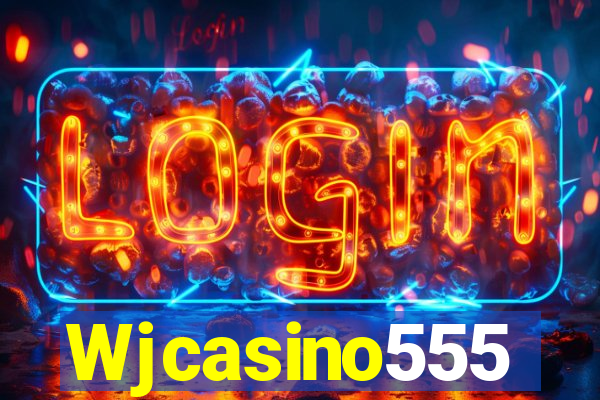 Wjcasino555