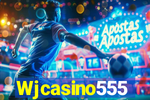 Wjcasino555