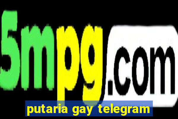 putaria gay telegram