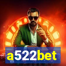 a522bet