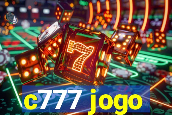 c777 jogo