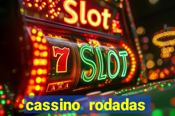 cassino rodadas gratis sem deposito