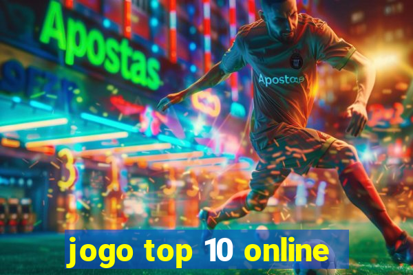 jogo top 10 online