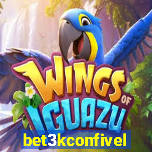 bet3kconfivel