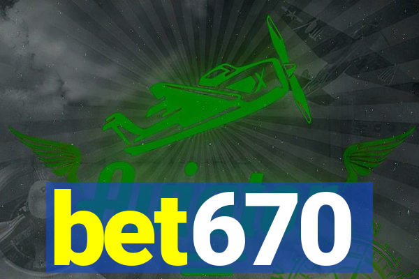 bet670