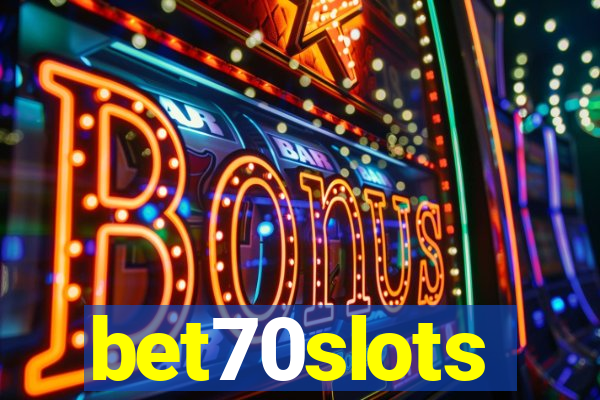 bet70slots