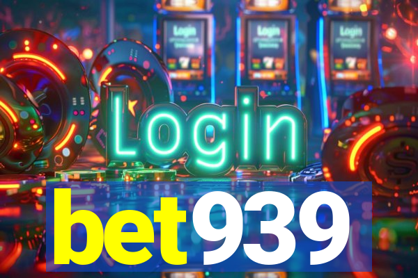 bet939