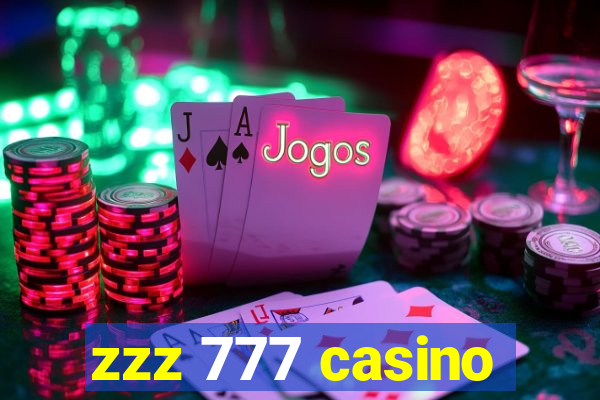 zzz 777 casino