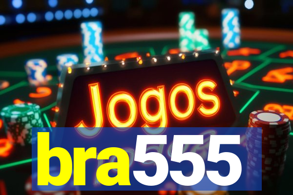 bra555