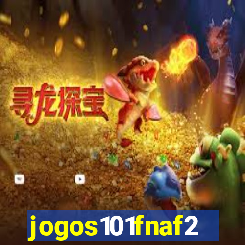 jogos101fnaf2