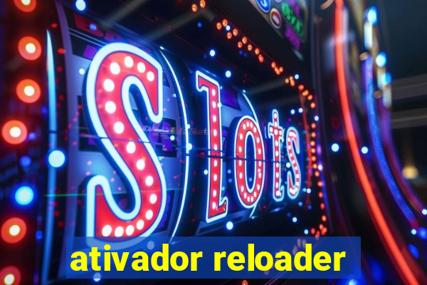 ativador reloader