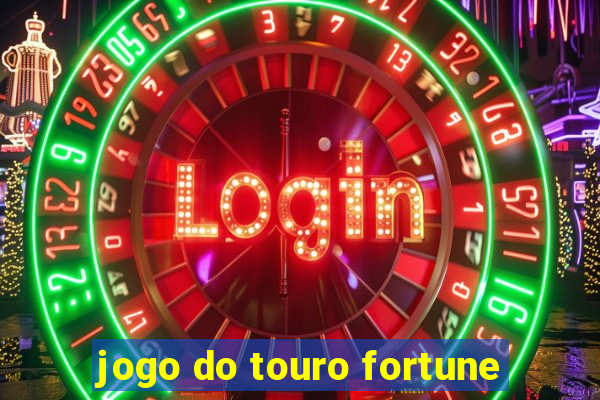 jogo do touro fortune