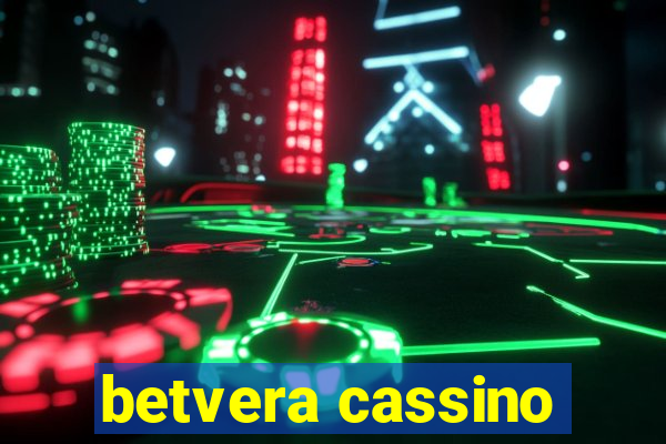 betvera cassino