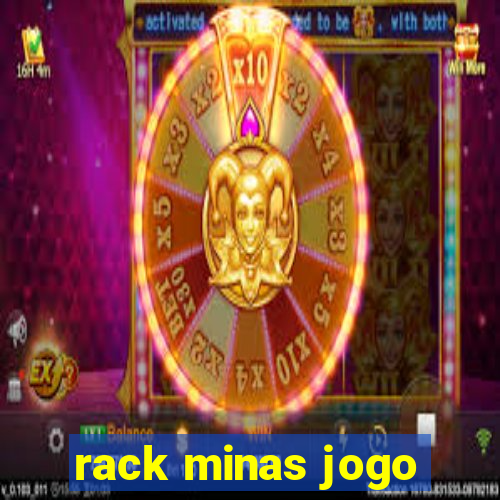 rack minas jogo