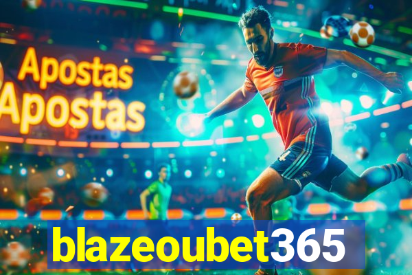 blazeoubet365