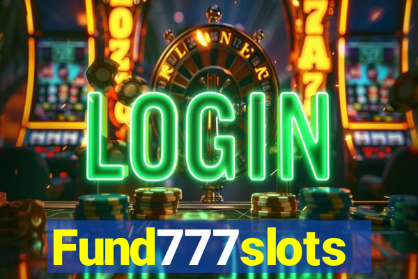 Fund777slots