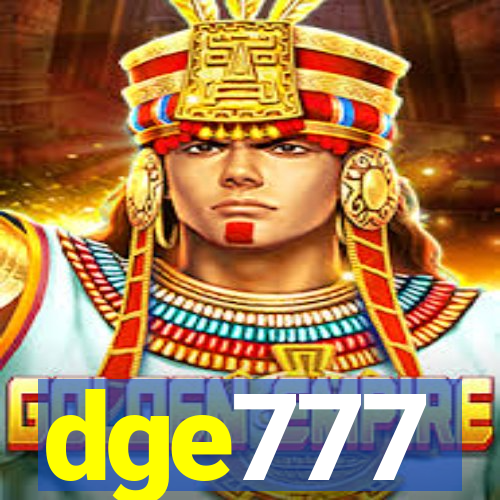 dge777