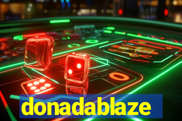 donadablaze