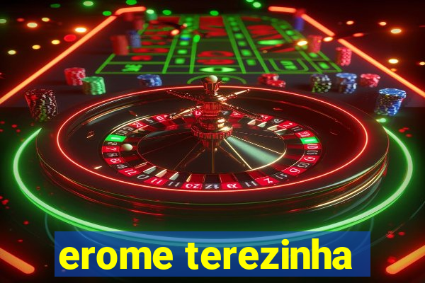 erome terezinha