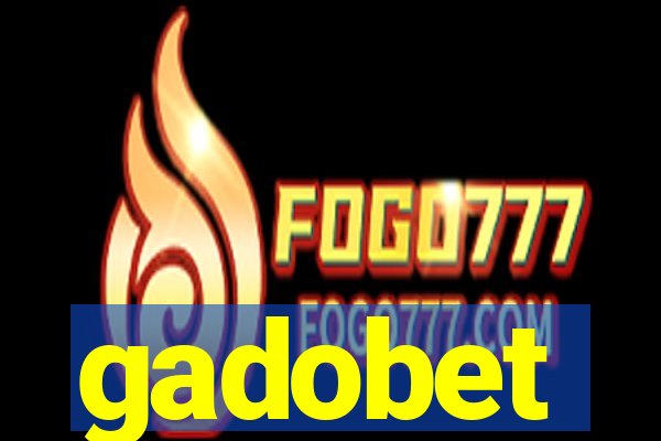 gadobet