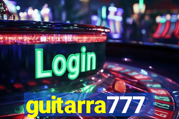 guitarra777