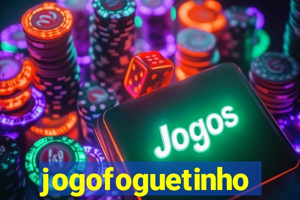 jogofoguetinho