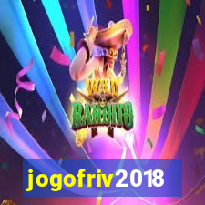 jogofriv2018