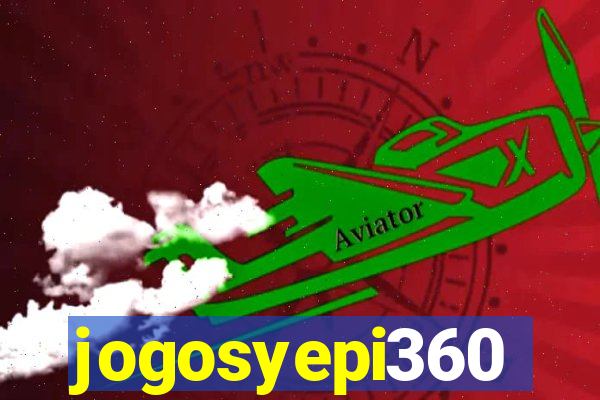 jogosyepi360