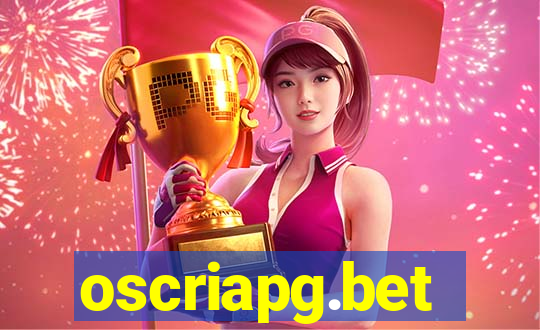 oscriapg.bet