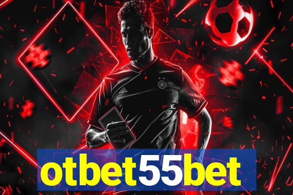 otbet55bet