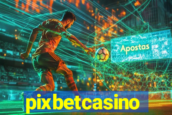 pixbetcasino