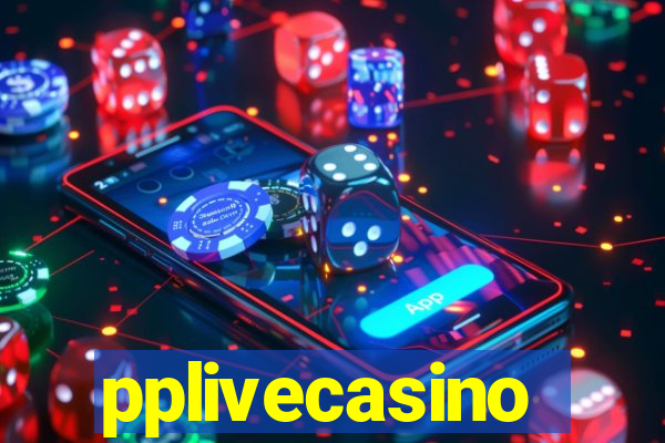 pplivecasino