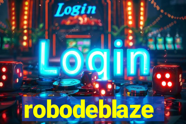 robodeblaze