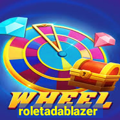 roletadablazer